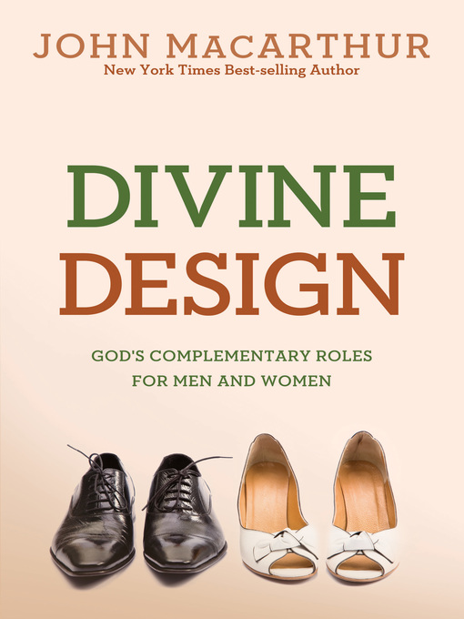 Title details for Divine Design by John MacArthur, Jr. - Available